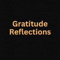Gratitude Reflections