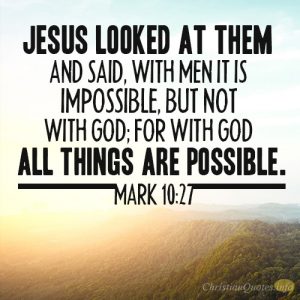Jesus-looked-at-them-and-said-With-men-it-is-impossible-300x300