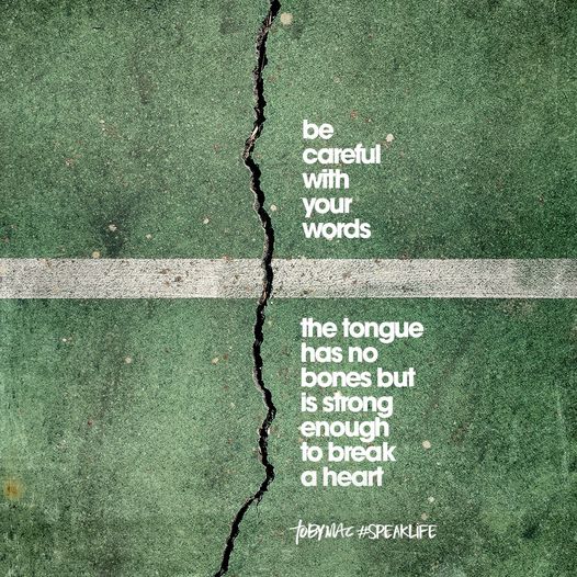 Careful Of Your Words
