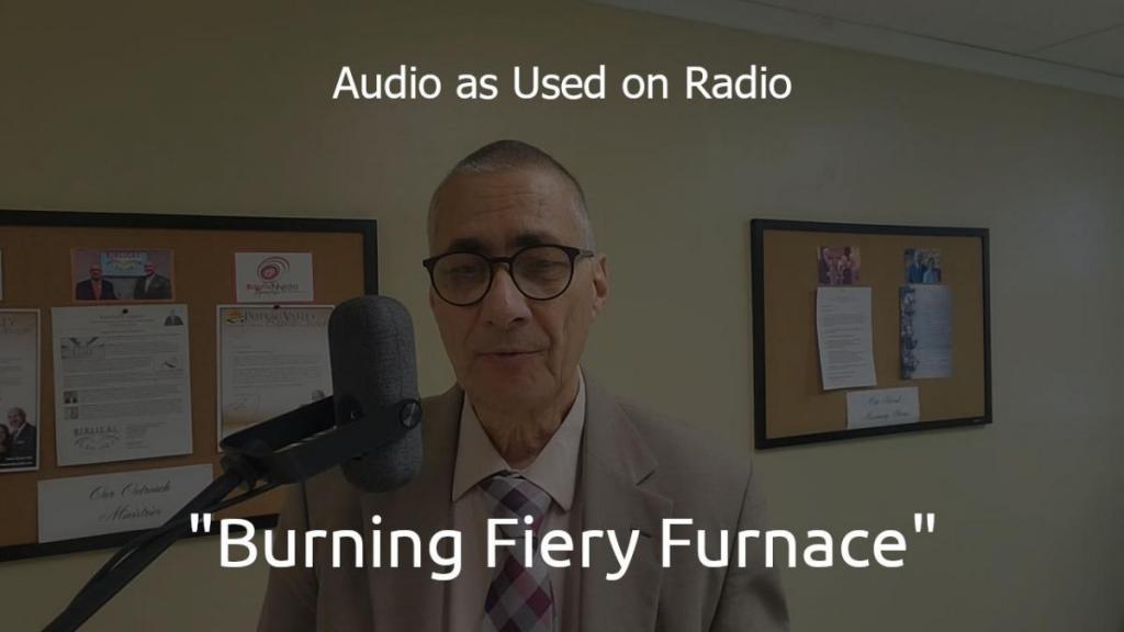 "Gospel Moments: Burning Fiery Furnace" audio. » Savior Connect